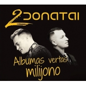 2 Donatai - Albumas vertas milijono