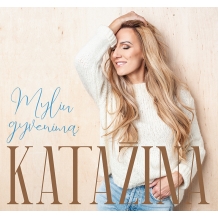 Katažina - myliu gyvenimą